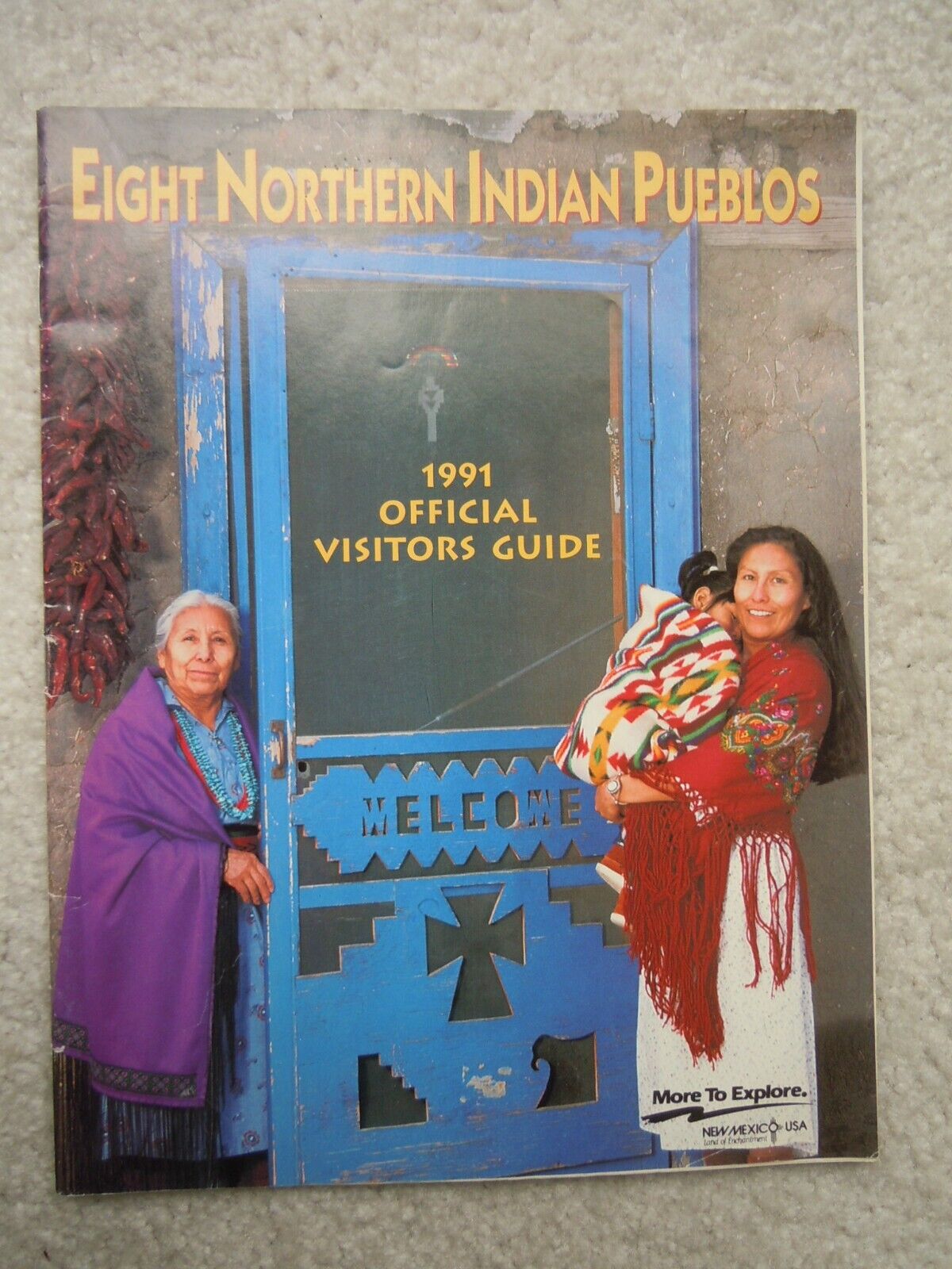 Eight Northern Indian Pueblos 1991 Official Visitors Guide New Mexico Tourism